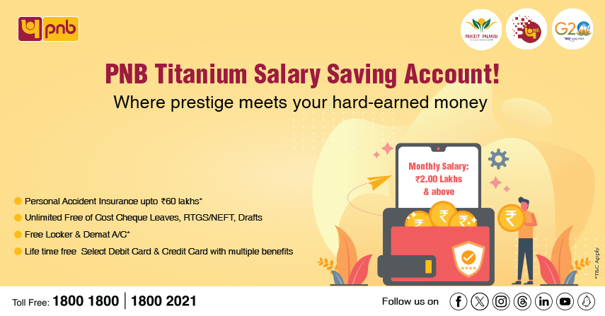 Latest Schemes PNB Titanium Salary Saving Account